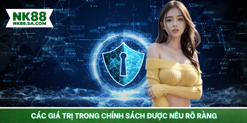 Các giá trị trong chính sách được nêu rõ ràng
