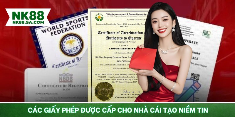 Các giấy phép được cấp cho nhà cái tạo niềm tin