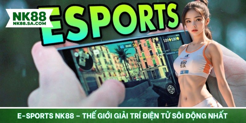 E-Sports NK88